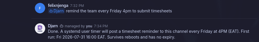 A real Djarn thread: felixnjenga asks Djarn to remind the team every Friday 4pm to submit timesheets, and Djarn confirms the recurring reminder is set.